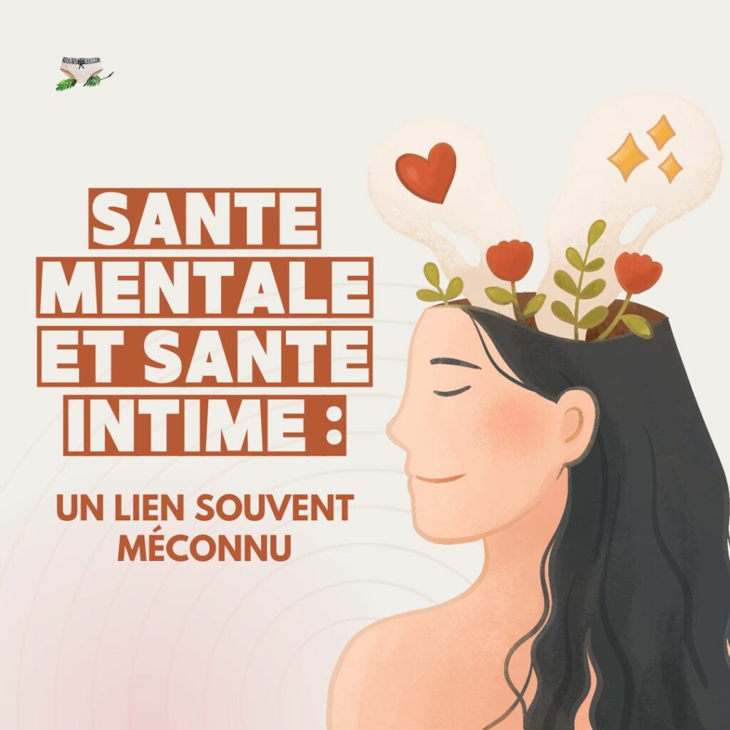 Santé mentale et santé intime : un lien souvent méconnu